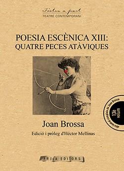 Poesia escènica XIII: Quatre peces atàviques | 9788494701542 | Brossa, Joan