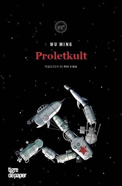 Proletkult | 9788416855704 | Wu Ming