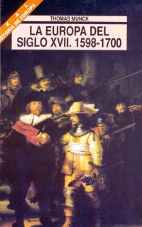 La Europa del siglo XVII. 1598-1700 | 9788446004110 | Munck, Thomas