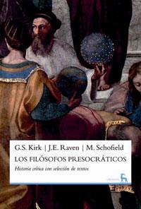 Los filósofos presocráticos | 9788424935672 | Kirk, Geoffrey/Raven, John Earle/Schofield, Michael