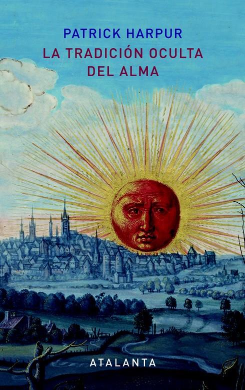 La tradición oculta del alma - 2ª edición | 9788494377051 | Harpur, Patrick