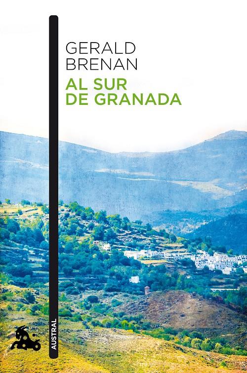 Al sur de Granada | 9788490660652 | Gerald Brenan