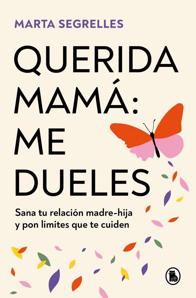 Querida mamá: me dueles | 9788402429292 | Segrelles, Marta
