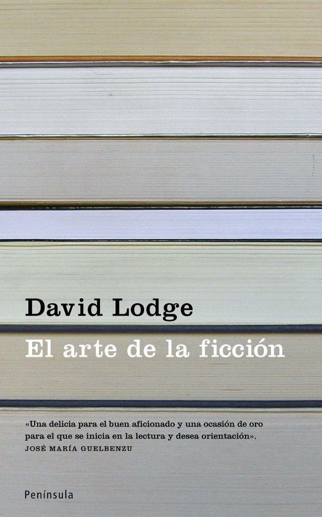 El arte de la ficción | 9788499421162 | David Lodge