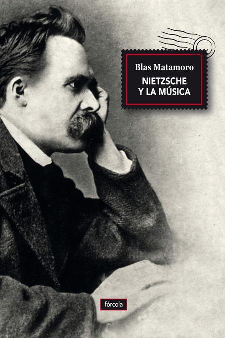 Nietzsche y la música | 9788416247493 | Matamoro, Blas