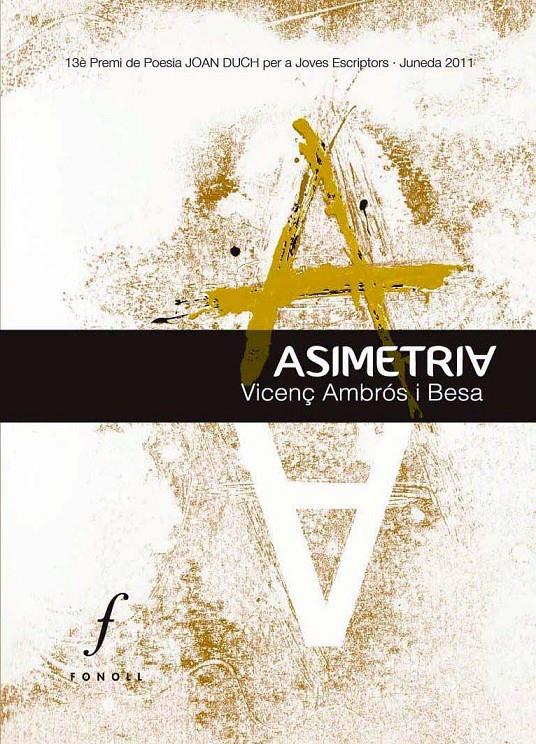 Asimetria | 9788493919344 | Ambrós i Besa, Vicenç