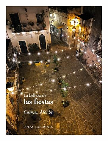 La belleza de las fiestas | 9791387753054 | Morán, Carmen