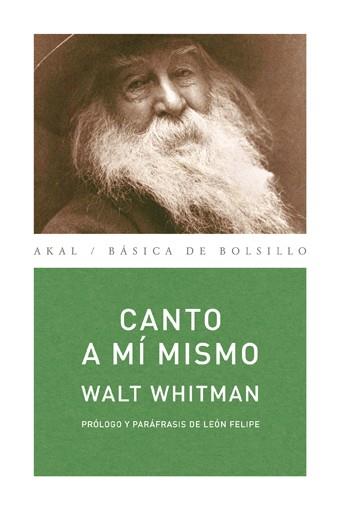 Canto a mí mismo. Paráfrasis de León Felipe | 9788446017691 | Whitman, Walt