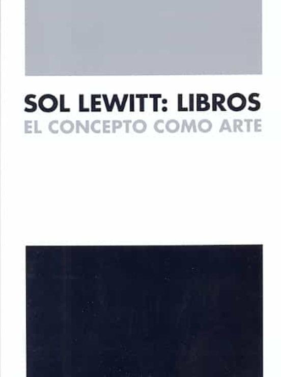 Sol Lewitt: el concepto como arte | 9788494196942 | Lewitt, Sol