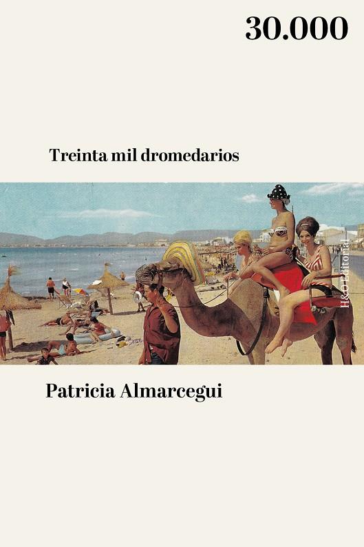 Treinta mil dromedarios | 9791387914080 | Almarcegui, Patricia
