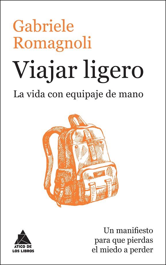 Viajar ligero | 9788416222223 | Romagnoli, Gabriele