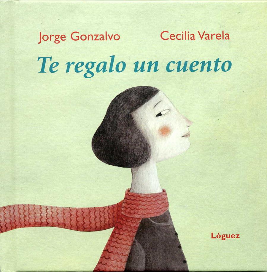 Te regalo un cuento | 9788496646384 | Gonzalvo Díaz, Jorge