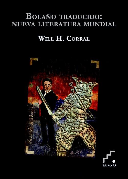 Bolaño traducido | 9788493948917 | H. Corral, Wilfrido