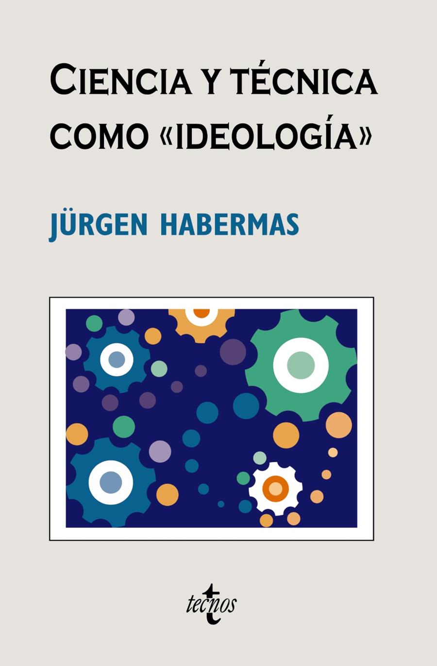 Ciencia y técnica como «ideología» | 9788430948505 | Habermas, Jürgen