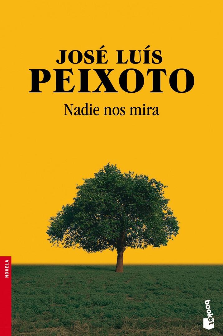 Nadie nos mira | 9788415325932 | Peixoto, José Luís