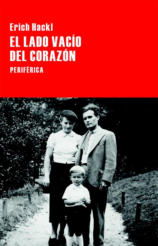 El lado vacío del corazón | 9788416291250 | Hackl, Erich