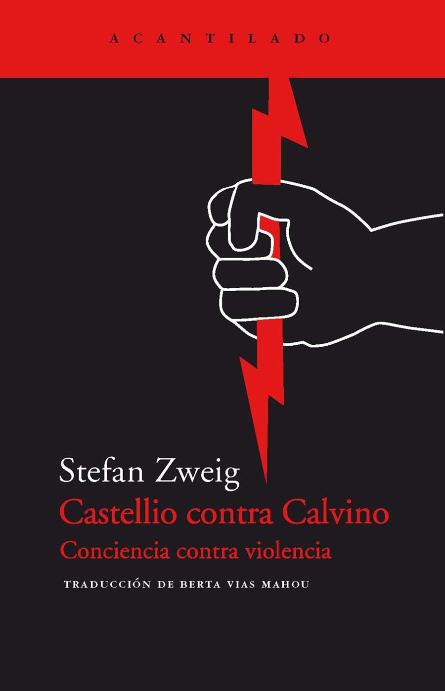 Castellio contra Calvino | 9788495359568 | Zweig, Stefan