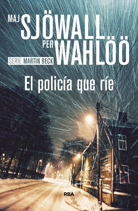 El policía que ríe | 9788490566992 | SJOWALL , MAJ/WAHLOO , PER