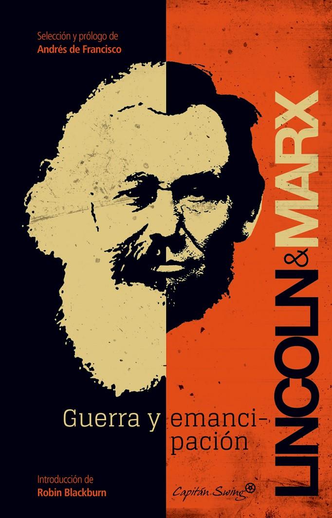 Guerra y emancipación | 9788494027994 | Lincoln, Abraham/Marx, Karl