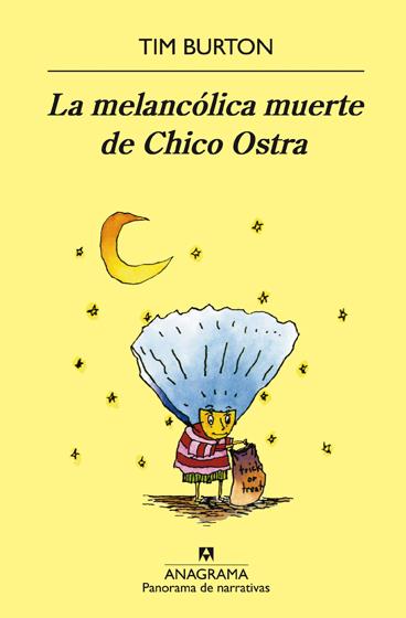 La melancólica muerte de Chico Ostra | 9788433968999 | Burton, Tim