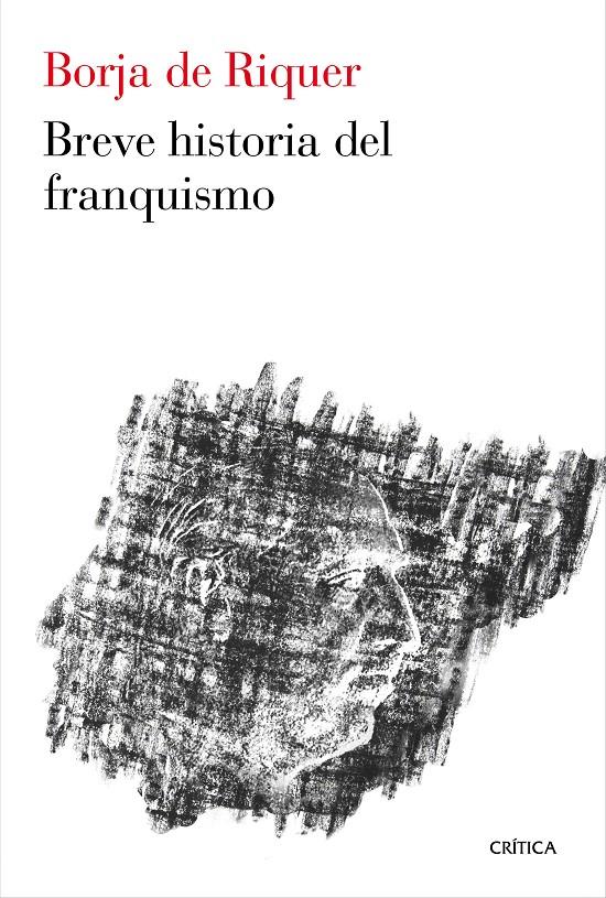 Breve historia del franquismo | 9788498927597 | de Riquer Permanyer, Borja