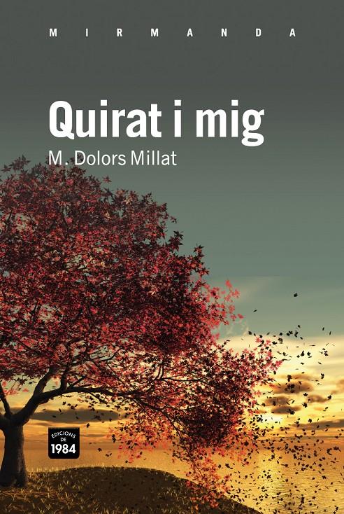 Quirat i mig | 9788492440757 | Millat Llusà, M. Dolors