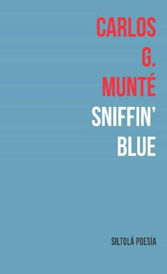 Sniffin' Blue | 9788417352783 | Munté, Carlos