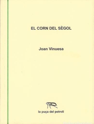 El corn del sègol | 9788494013843 | Vinuesa, Joan