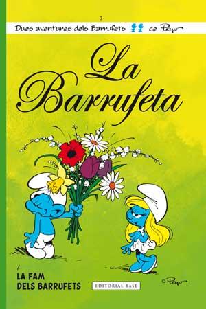 La Barrufeta. i la fam dels Barrufets | 9788415267560 | Delporte, Yvan/Culliford, Pierre (Peyo)