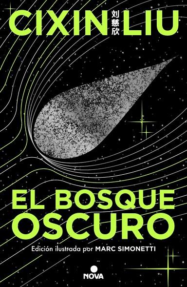 El bosque oscuro (Trilogía de los Tres Cuerpos [edición ilustrada] 2) | 9788419260512 | Liu, Cixin
