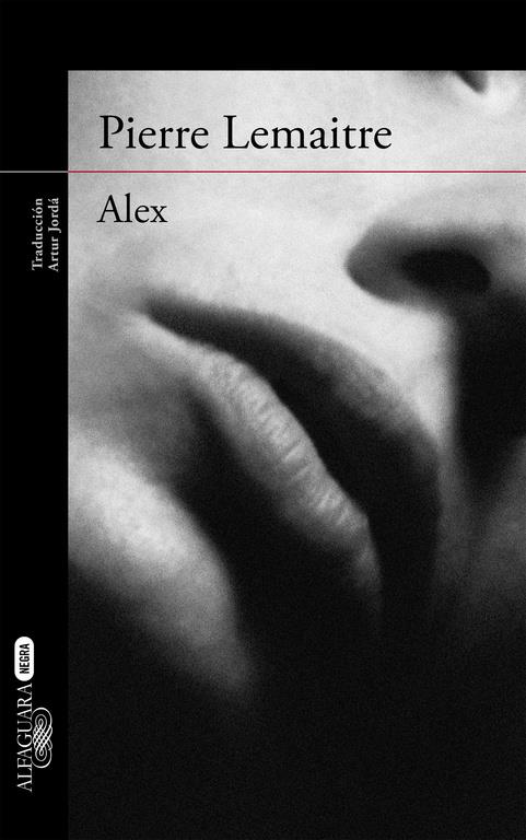 Alex (Un caso del comandante Camille Verhoeven 2) | 9788420410869 | LEMAITRE,PIERRE