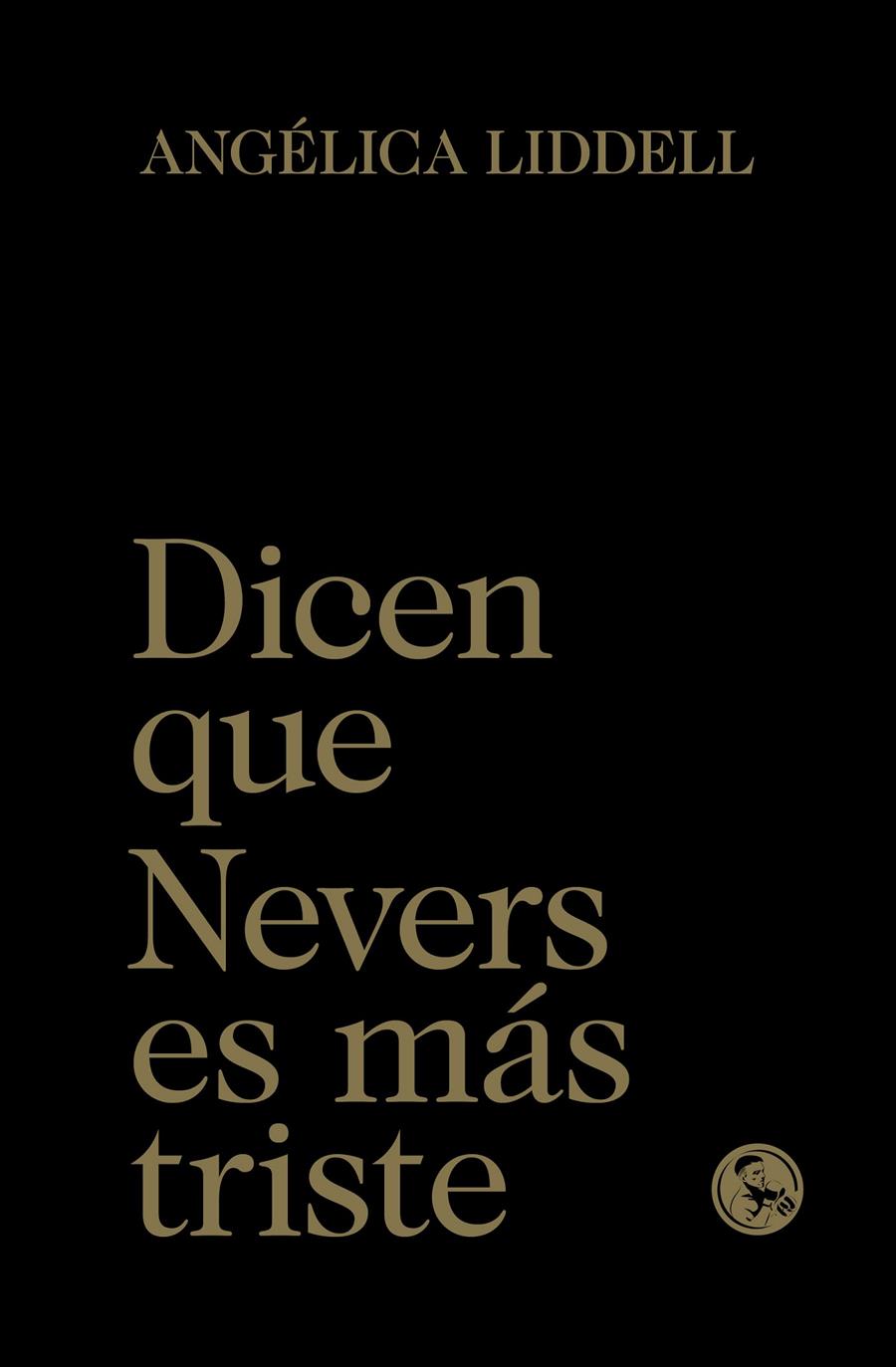 Dicen que Nevers es más triste | 9788495291790 | Liddell, Angélica