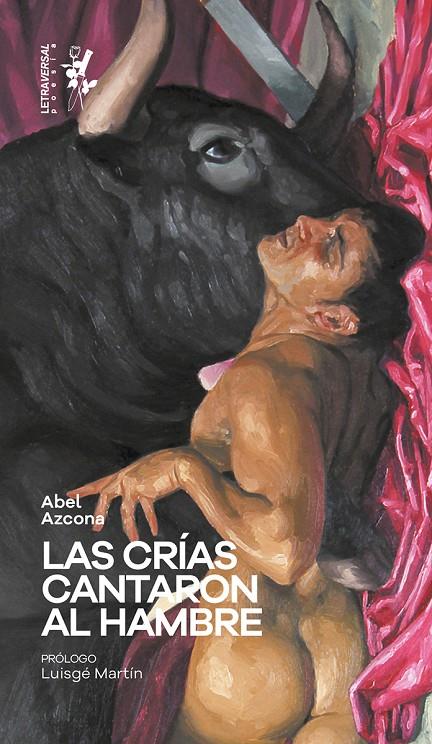 Las crías cantaron al hambre | 9788412276640 | Azcona, Abel