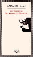 Los cornudos del viejo arte moderno | 9788483106891 | Dalí, Salvador
