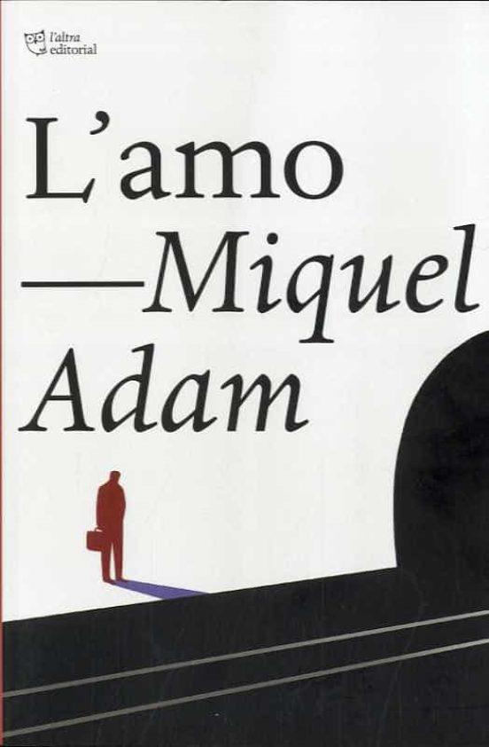 L'amo | 9788412322958 | Adam, Miquel