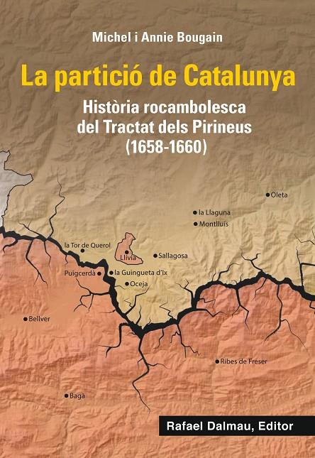 La partició de Catalunya | 9788423208661 | Bougain, Michel/Bougain, Annie