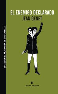 El enemigo declarado | 9788493788971 | Jean Genet