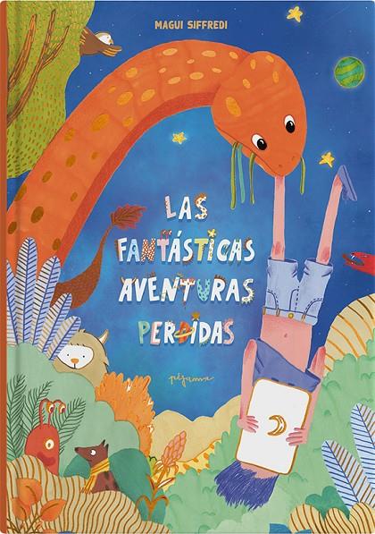 Las fantásticas aventuras perdidas | 9788419135360 | Magui Siffredi