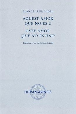 Aquest amor que no es u | 9788494520853 | Vidal, Blanca Llum