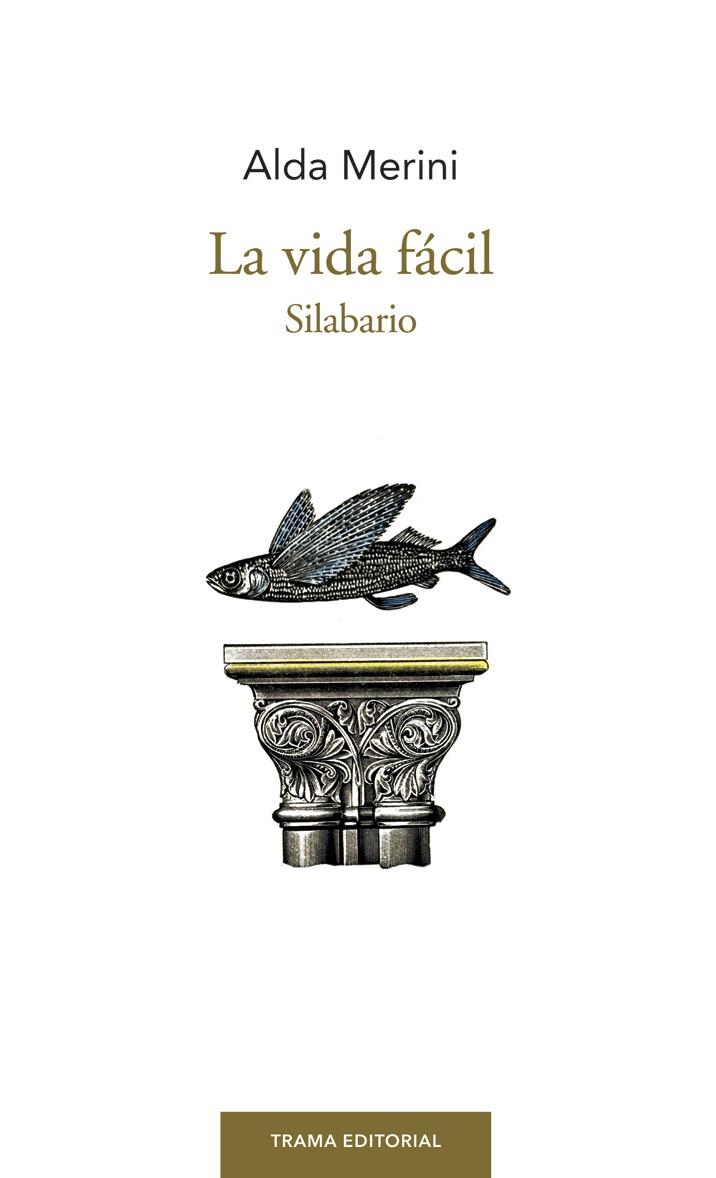 La vida fácil | 9788494569340 | Merini, Alda