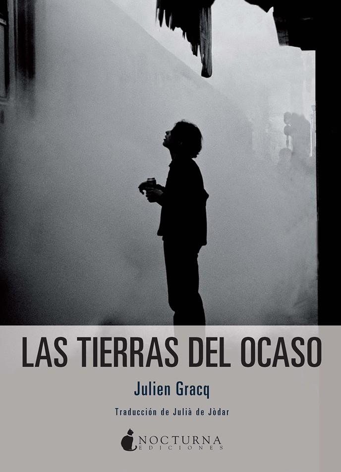 Las tierras del ocaso | 9788494527746 | Julien Gracq