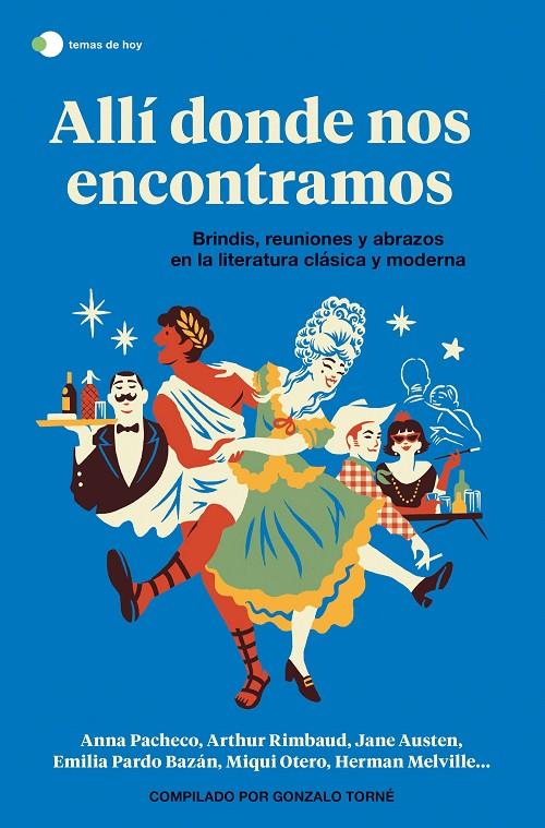 Allí donde nos encontramos | 9788499989006 | Torné de la Guardia, Gonzalo/AA. VV.