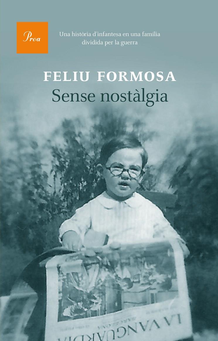 Sense nostàlgia | 9788475885407 | Feliu Formosa Torres