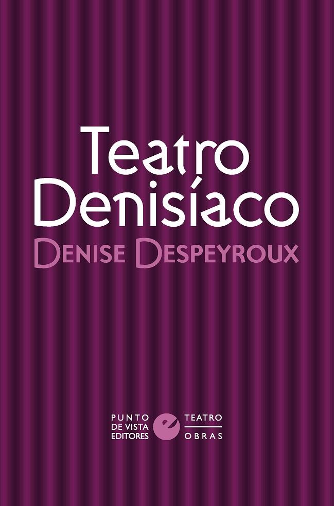 Teatro denisíaco | 9791387624224 | Despeyroux, Denise