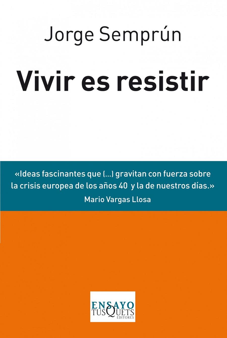 Vivir es resistir | 9788483838488 | Jorge Semprún