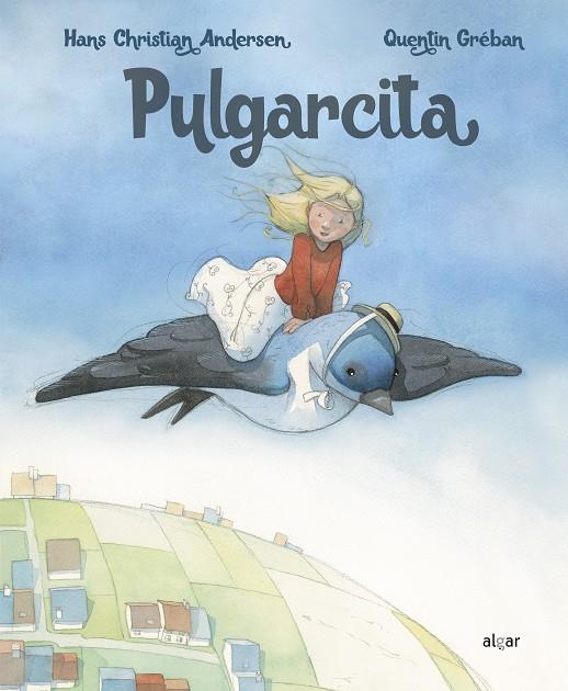 Pulgarcita | 9788491423843 | Andersen, Hans Christian