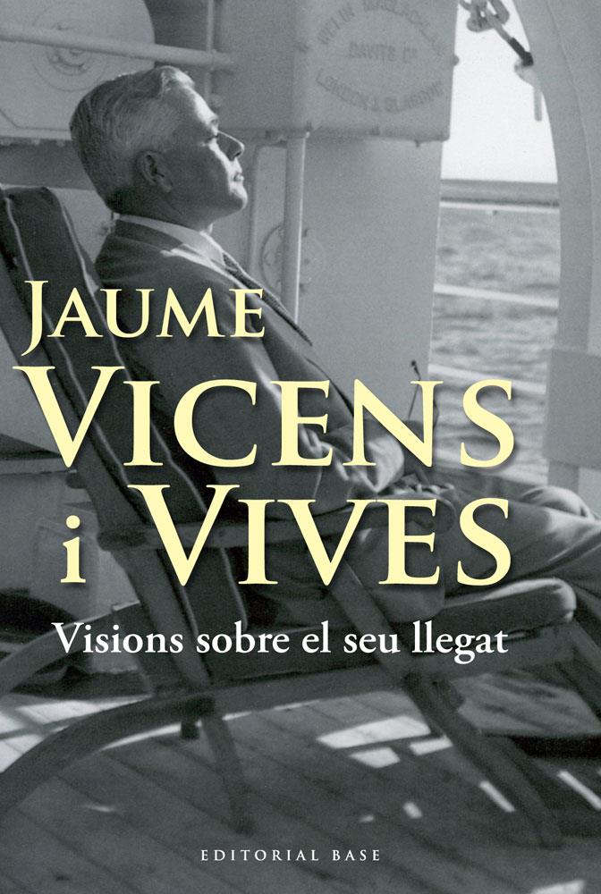 Jaume Vicens i Vives | 9788492437412 | Varios autores