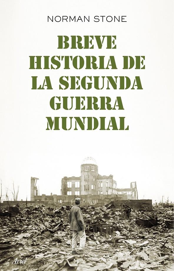 Breve historia de la segunda guerra mundial | 9788434406025 | Stone, Norman 