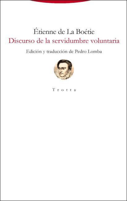 Discurso de la servidumbre voluntaria | 9788498798050 | Boétie, Étienne de La
