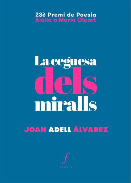 La ceguesa dels miralls | 9788494994074 | Adell Álvarez, Joan